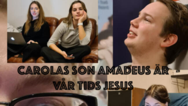 Carolas son Amadeus är vår tids Jesus